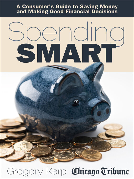 Title details for Spending Smart by Gregory Karp - Available